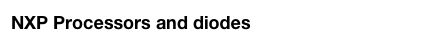 NXP Processors and diodes