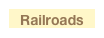 Railroads