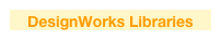 DesignWorks Libraries